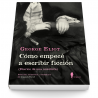 Cómo empecé a escribir ficción. Diarios de una novelista