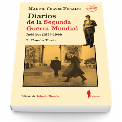 Diarios de la Segunda Guerra Mundial. Inéditos (1939-1944) 1.Desde París (2ª edición)