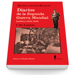 Diarios de la Segunda Guerra Mundial (Inéditos 1939-1944) 2. En Londres