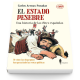 El Estado pesebre. Una historia de las élites españolas