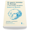 El mayor enemigo de Europa y otros textos escogidos