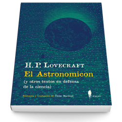 El Astronomicon y otros textos en defensa de la ciencia