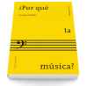 ¿Por qué la música? (2ª ed.)