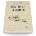 Tontos de capirote (11ª ed.)