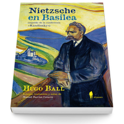 Nietzsche en Basilea (seguido de la conferencia "Kandinsky")