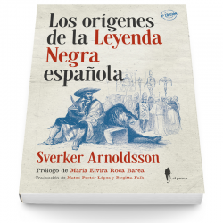 Los orígenes de la Leyenda Negra española
