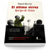 El último virrey: Queipo de Llano