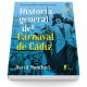 Historia general del Carnaval de Cádiz