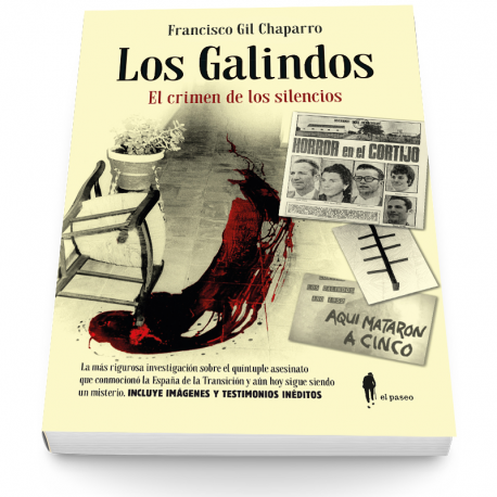 Los Galindos. El crimen de los silencios