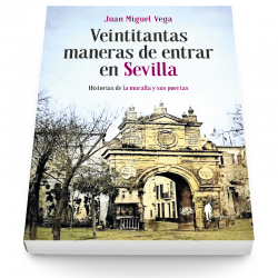 Veintitantas maneras de entrar en Sevilla