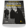 Estampas de la Semana Santa que nunca te enseñaron (2ª ed.)