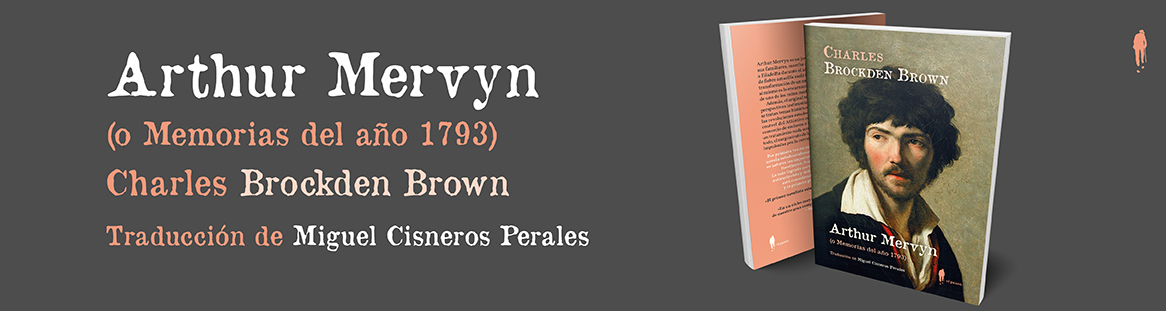 "Arthur Mervyn (o Memorias del año 1793)", de Charles Brockden Brown