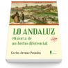 Lo andaluz. Historia de un hecho diferencial (3ª ed.)